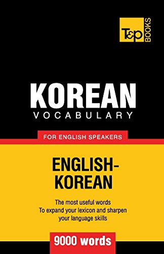 Korean vocabulary for English speakers - 9000 words (American English Collection, Band 186)