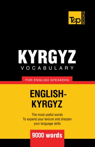 Kyrgyz vocabulary for English speakers - 9000 words (American English Collection, Band 193) von Independently published