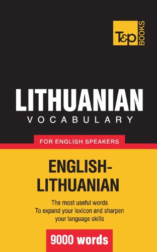 Lithuanian vocabulary for English speakers - 9000 words (American English Collection, Band 207) von T&P Books