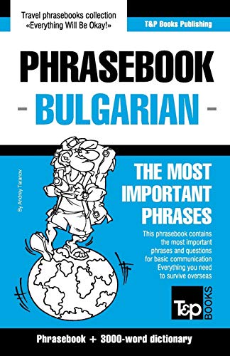 PHRASEBOOK-BULGARIAN (American English Collection, Band 57) von T&p Books