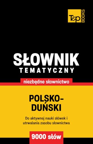 Polsko-duński słownik tematyczny 9000 słów Polsko-duński słownik tematyczny 9000 słów von Independently published