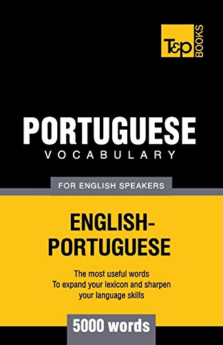 Portuguese vocabulary for English speakers - 5000 words (American English Collection, Band 237) von T&p Books