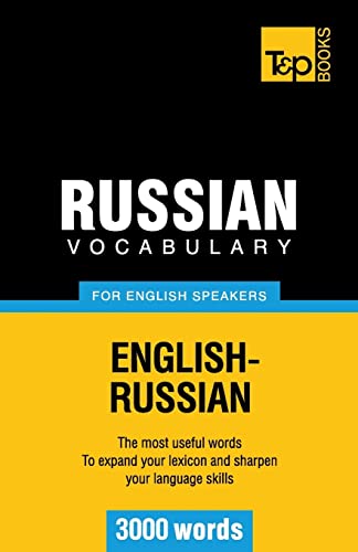 Russian Vocabulary for English Speakers - 3000 words (American English Collection, Band 250) von T&p Books