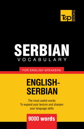 Serbian vocabulary for English speakers - 9000 words (American English Collection, Band 260) von Independently published