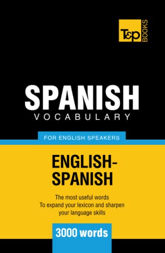 Spanish Vocabulary for English Speakers - 3000 words (American English Collection, Band 264)