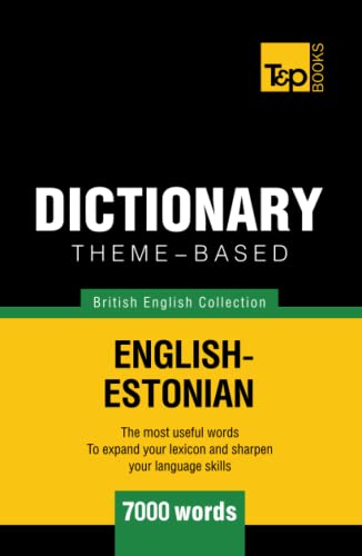 Theme-based dictionary British English-Estonian - 7000 words (British English Collection, Band 54) von Independently published