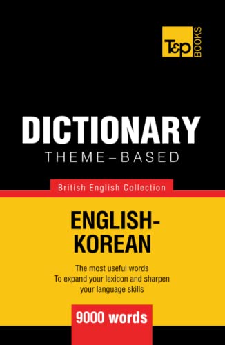 Theme-based dictionary British English-Korean - 9000 words (British English Collection, Band 105)