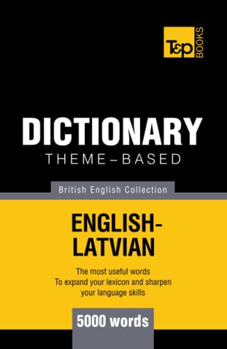 Theme-based dictionary British English-Latvian - 5000 words (British English Collection, Band 111) von Independently published