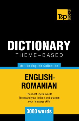 Theme-based dictionary British English-Romanian - 3000 words (British English Collection, Band 138) von Independently published