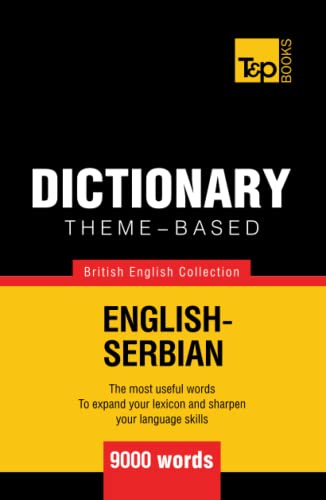Theme-based dictionary British English-Serbian - 9000 words (British English Collection, Band 147) von Independently published