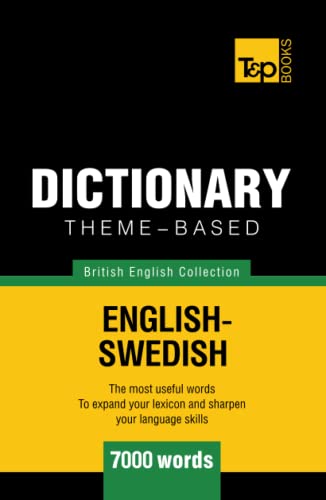 Theme-based dictionary British English-Swedish - 7000 words (British English Collection, Band 154) von Independently published