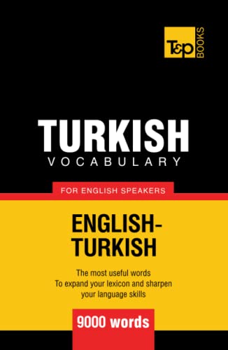 Turkish vocabulary for English speakers - 9000 words (American English Collection, Band 295) von Independently published