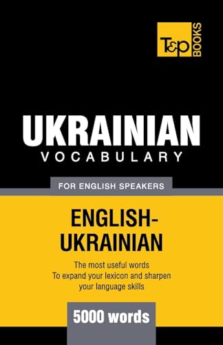 Ukrainian vocabulary for English speakers - 5000 words (American English Collection, Band 300) von T&p Books