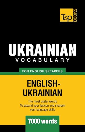 Ukrainian vocabulary for English speakers - 7000 words (American English Collection, Band 301) von T&p Books