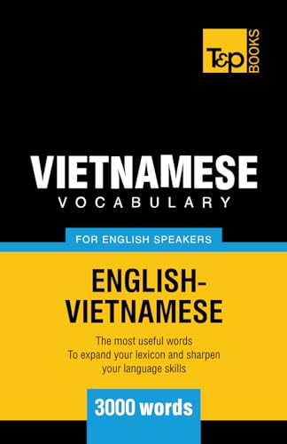 Vietnamese vocabulary for English speakers - 3000 words (American English Collection, Band 355) von Independently published