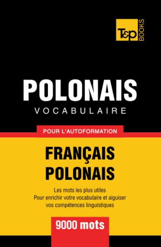 Vocabulaire français-polonais pour l'autoformation - 9000 mots (French Collection, Band 234) von Independently published
