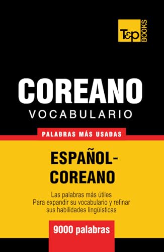 Vocabulario Español-Coreano - 9000 palabras más usadas (Spanish collection, Band 85)