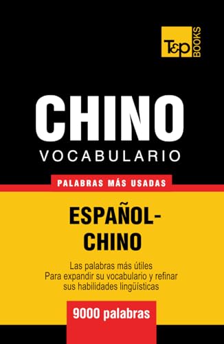 Vocabulario español-chino - 9000 palabras más usadas (Spanish collection, Band 78) von Independently published