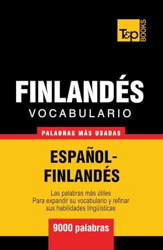 Vocabulario español-finlandés - 9000 palabras más usadas (Spanish collection, Band 106) von Independently published