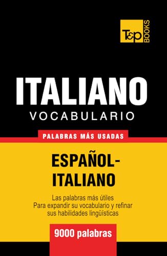 Vocabulario español-italiano - 9000 palabras más usadas (Spanish collection, Band 177) von Independently published