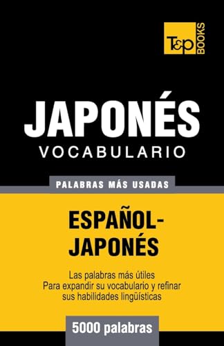 Vocabulario español-japonés - 5000 palabras más usadas (Spanish collection, Band 182)