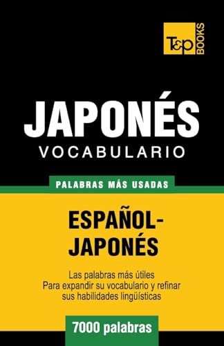 Vocabulario español-japonés - 7000 palabras más usadas (Spanish collection, Band 183)