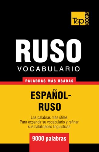 Vocabulario español-ruso - 9000 palabras más usadas (Spanish collection, Band 257) von Independently published