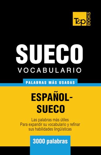 Vocabulario español-sueco - 3000 palabras más usadas (Spanish collection, Band 268) von Independently published