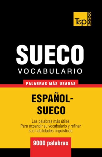 Vocabulario español-sueco - 9000 palabras más usadas (Spanish collection, Band 271) von Independently published