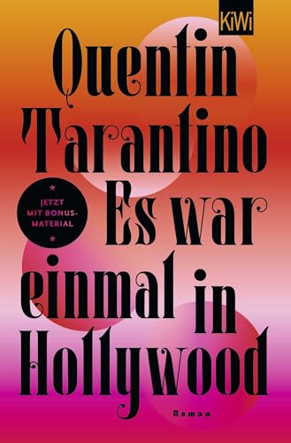 Es war einmal in Hollywood: Roman | Mit exklusivem Bonusmaterial von Kiepenheuer & Witsch GmbH
