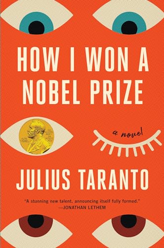 How I Won a Nobel Prize: A Novel von Little, Brown and Company