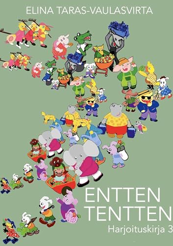 Entten Tentten harjoituskirja 3 Entten Tentten harjoituskirja 3 von BoD – Books on Demand – Finnland