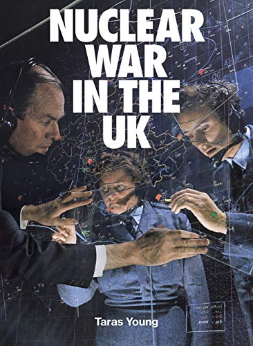 Nuclear War In The UK von Four Corners Books