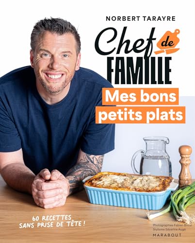 Chef de famille - Mes bons petits plats von MARABOUT