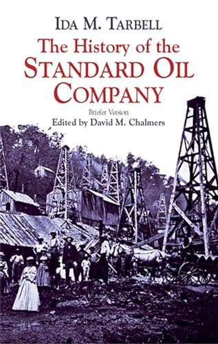 The History of the Standard Oil Company: Briefer Version von Dover Publications