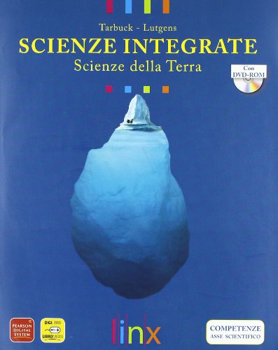 Scienze integrate. Scienze della terra. Per le Scuole superiori. Con DVD-ROM. Con espansione online