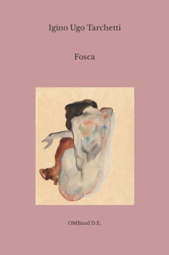 Fosca: (I classici italiani dell'Ottocento)