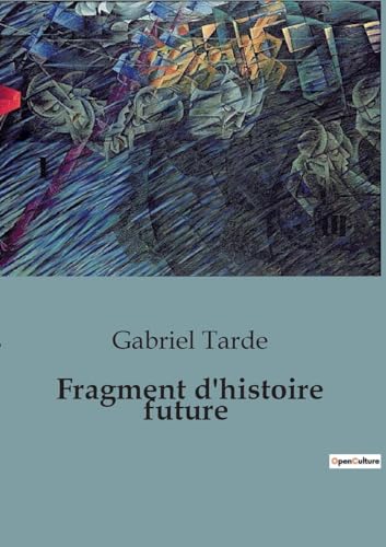Fragment d'histoire future: 10 von SHS Éditions