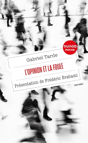 L'opinion et la foule: Présentation de Frédéric Brahami