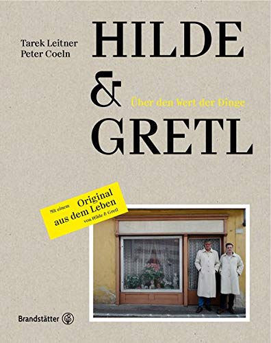 Hilde & Gretl Sonderausgabe: Über den Wert der Dinge von Brandstätter Verlag