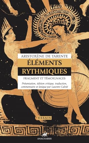 Éléments rythmiques - Fragment et témoignages von ANACHARSIS