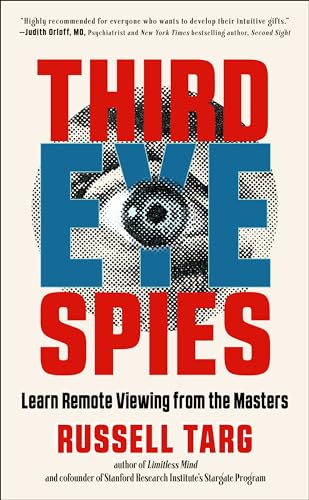 Third Eye Spies: Learn Remote Viewing from the Masters von New Page Books