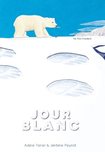 Jour blanc von PERE FOUETTARD