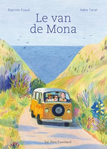 Le van de Mona von PERE FOUETTARD