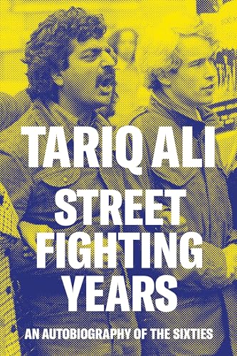 Street-Fighting Years: An Autobiography of the Sixties von Verso