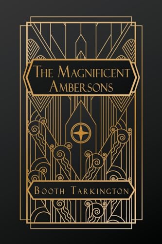 The Magnificent Ambersons von NATAL PUBLISHING, LLC