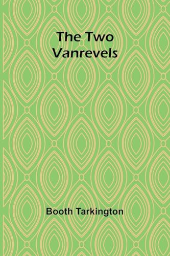 The Two Vanrevels The Two Vanrevels von Alpha Edition