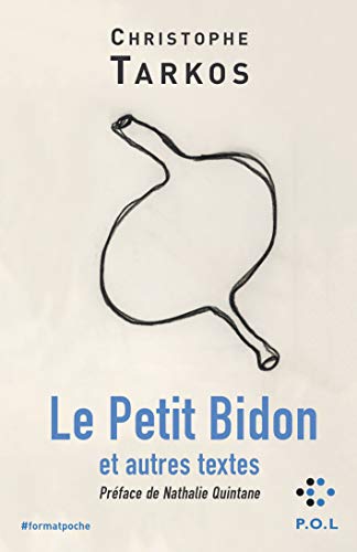 Le Petit Bidon et autres textes von POL