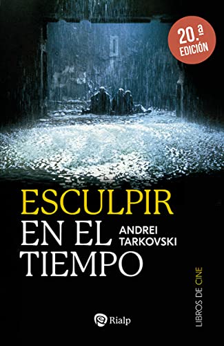 Esculpir en el tiempo: Reflexiones sobre el arte, la estética y la poética del cine