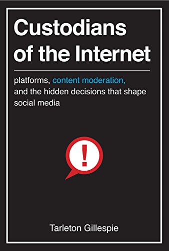 Custodians of the Internet: platforms, content moderation, and the hidden decisions that shape social media